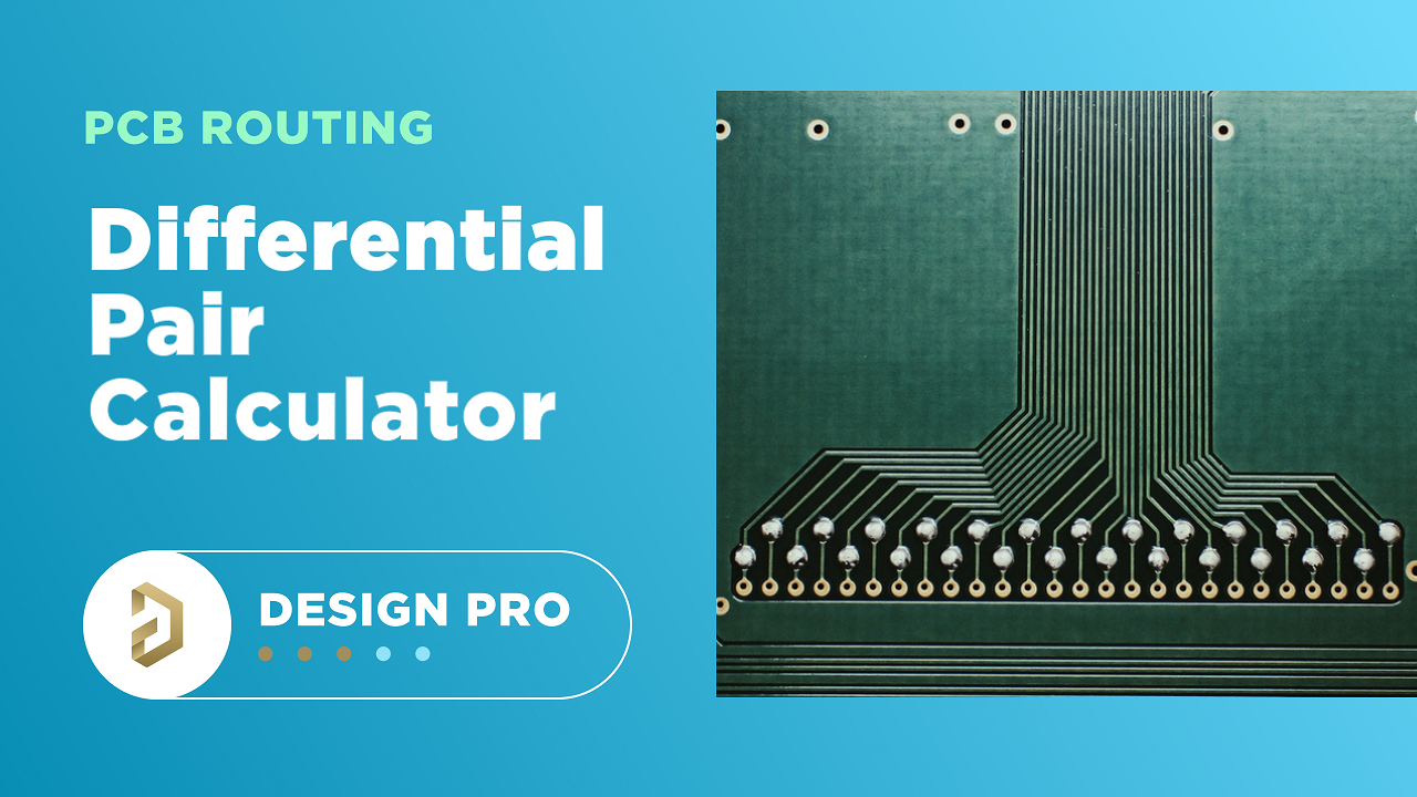 Differential Pair Impedance: Using a Calculator to Design Your PCB